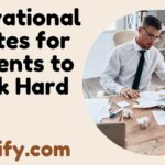 Motivational Quotes for Students to Work Hard