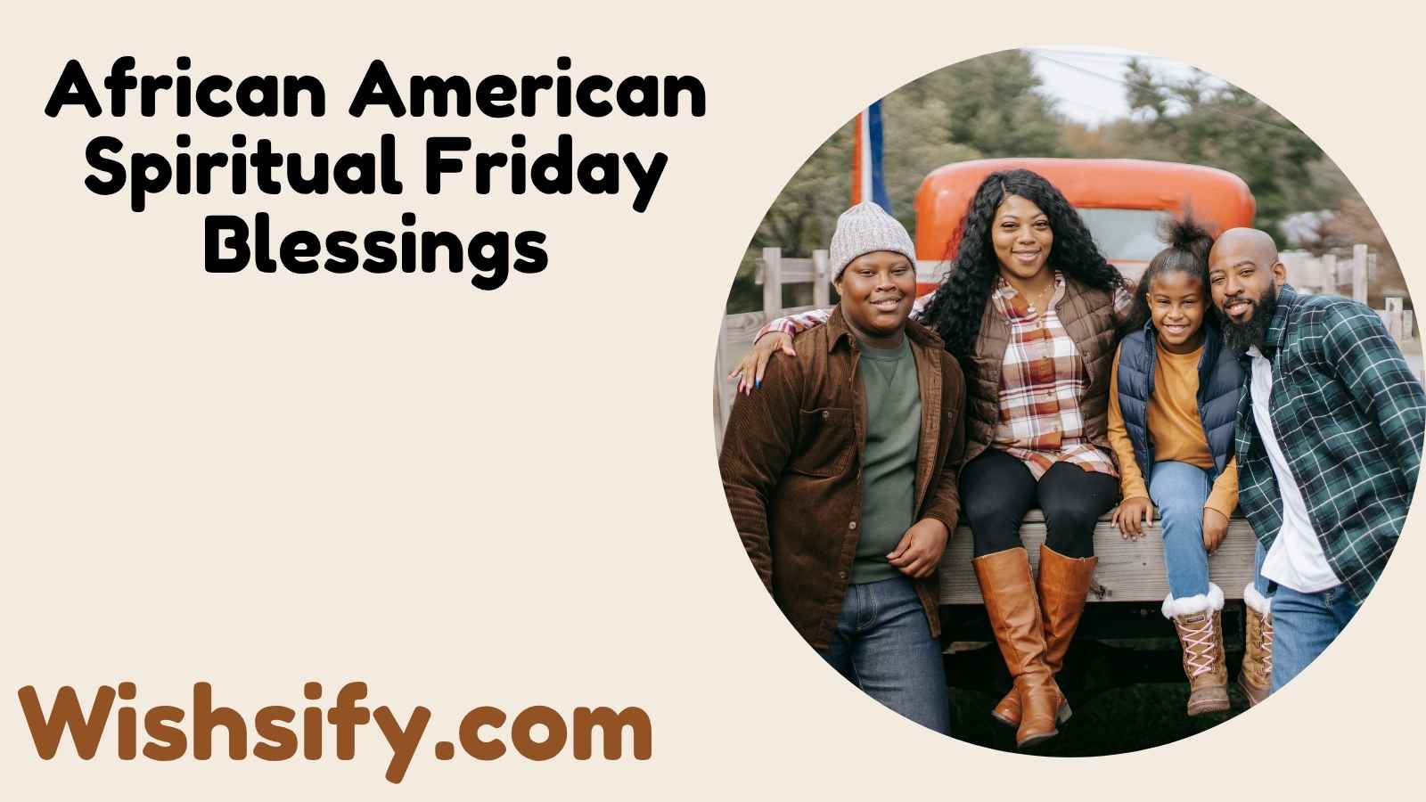 African American Spiritual Friday Blessings