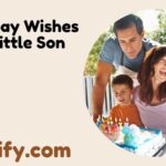 Birthday Wishes for Little Son
