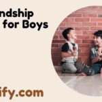 Friendship Quotes for Boys