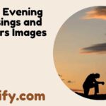 Good Evening Blessings
