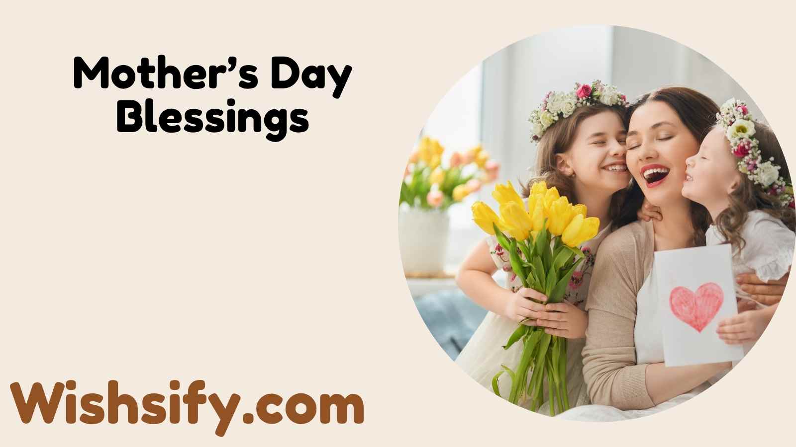 Mother’s Day Blessings