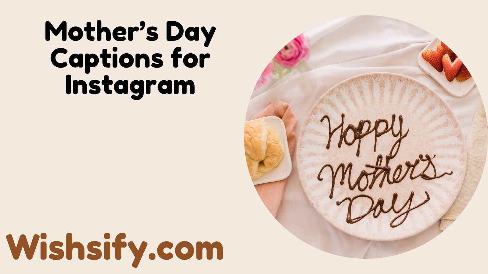 Mother’s Day Captions for Instagram