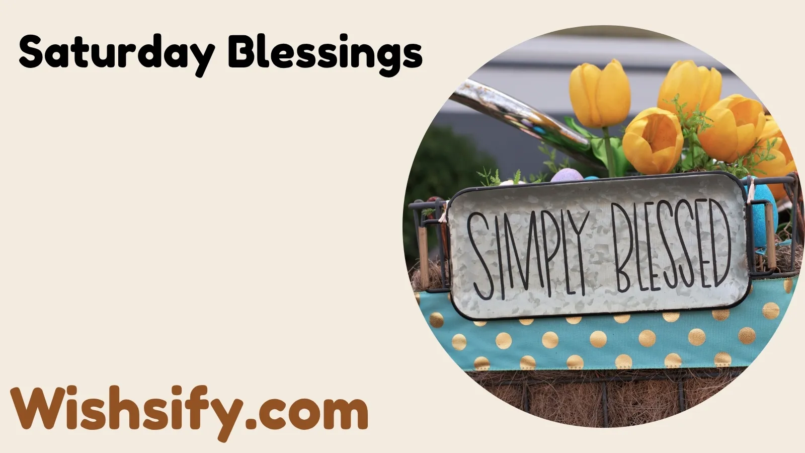 Saturday Blessings