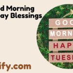 Good Morning Tuesday Blessings