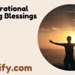 Inspirational Morning Blessings
