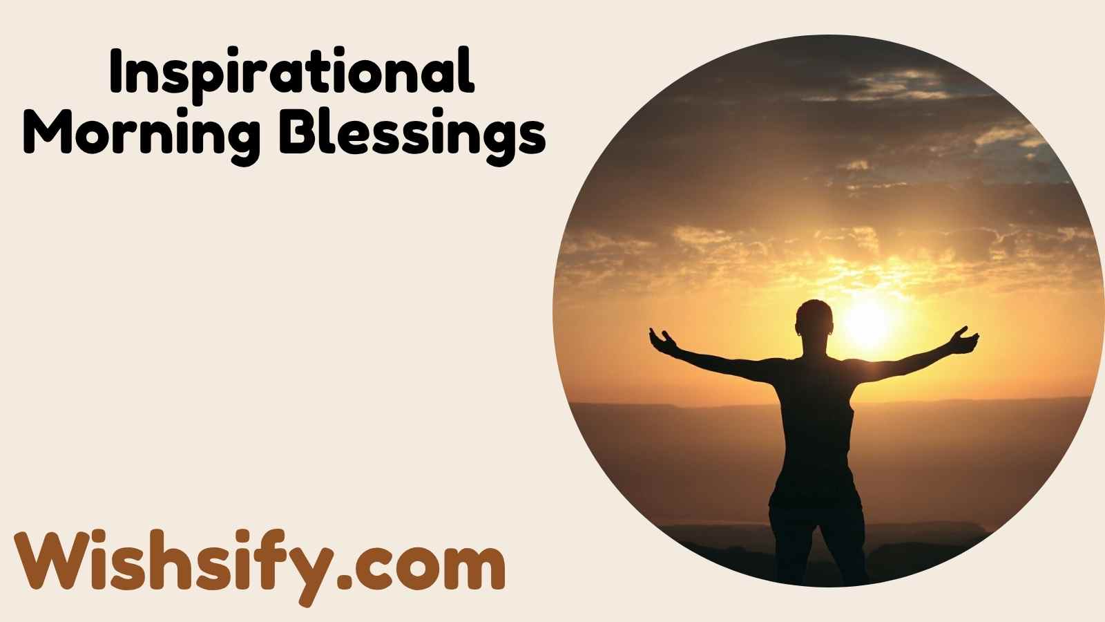 Inspirational Morning Blessings